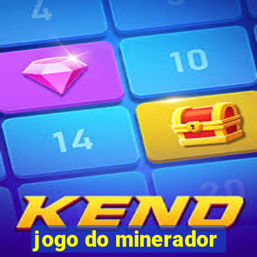 jogo do minerador